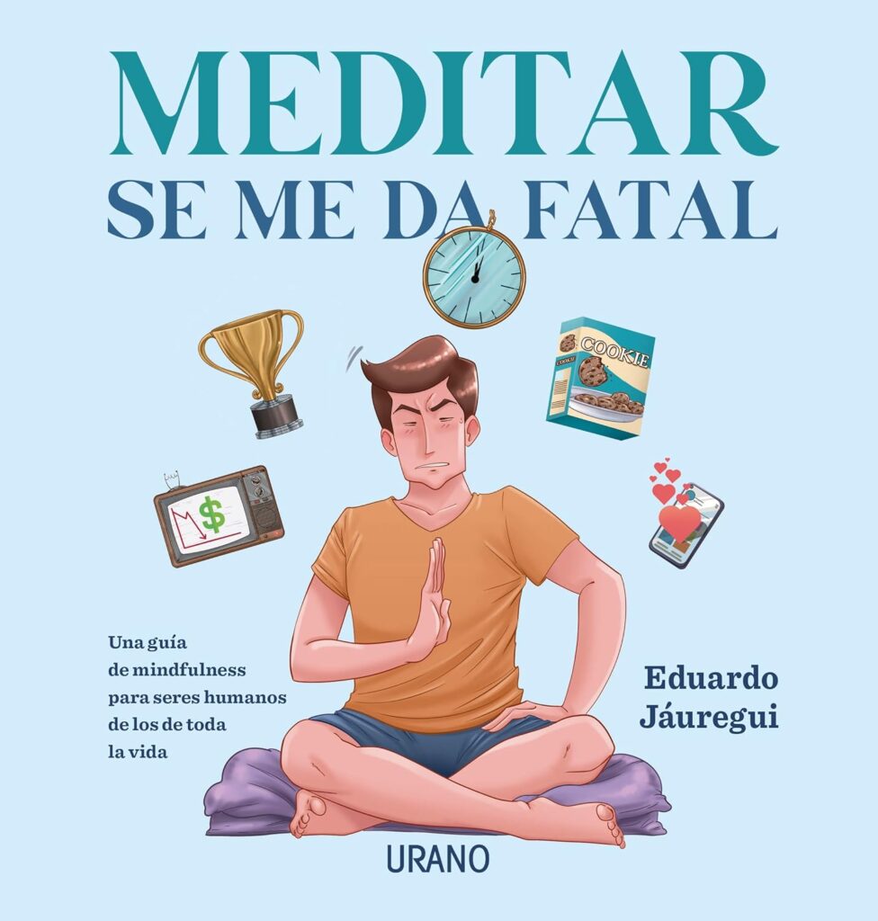 Meditar se me da fatal