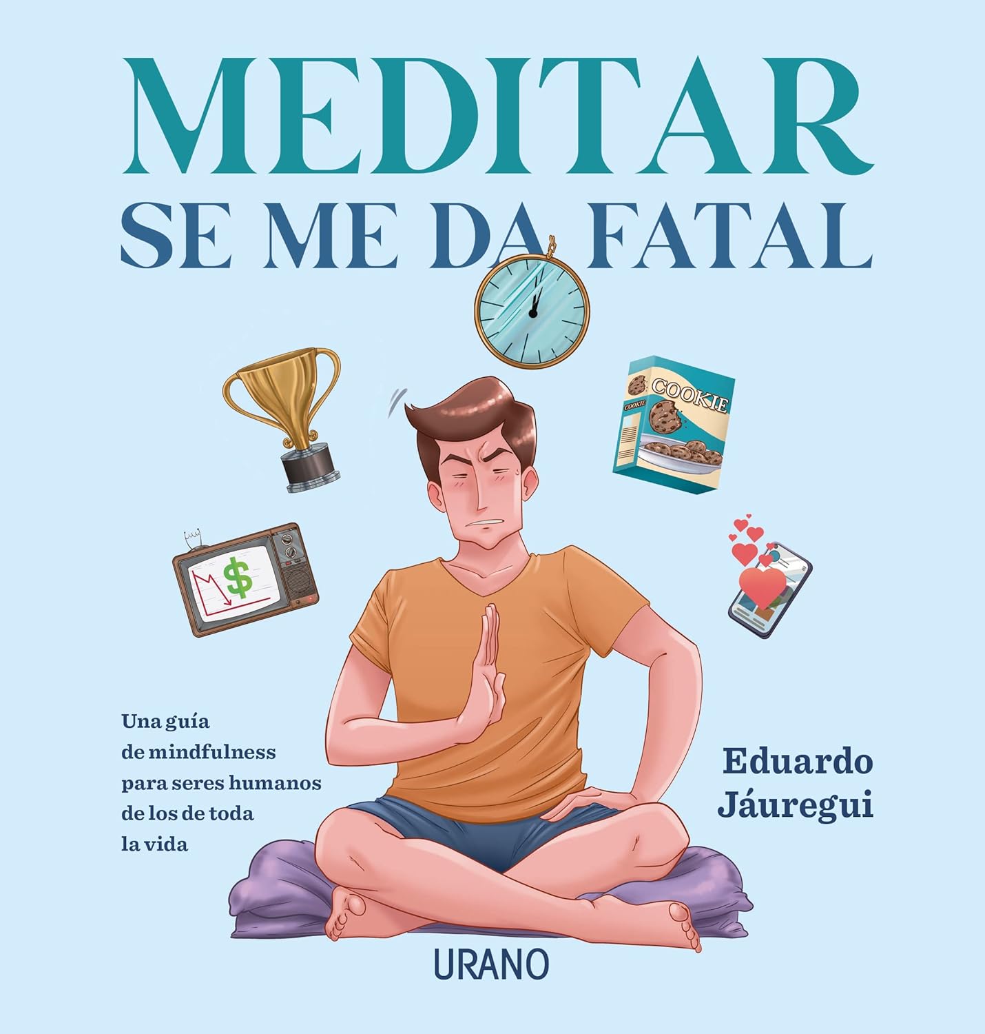 Meditar se me da fatal